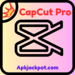 Capcut Pro Mod Apk